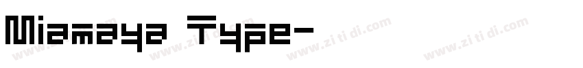 Miamaya Type字体转换